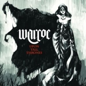 Warcoe - Upon All Thrones  CD